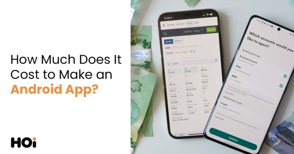 How Much Does it Cost to Develop an Android App?